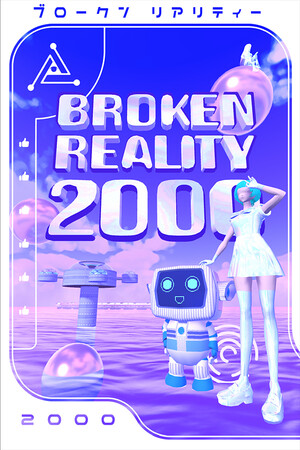 Broken Reality 2000