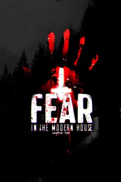 Fear in The Modern House - CH2