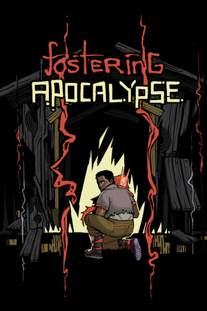Fostering Apocalypse
