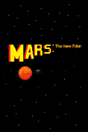 Mars: The New Eden