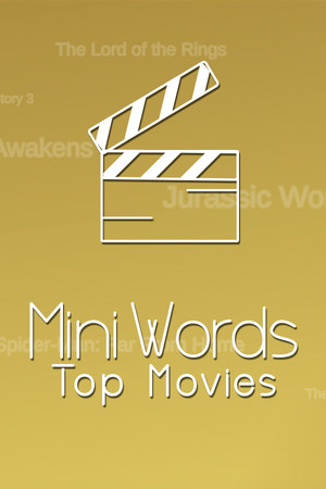 Mini Words: Top Movies