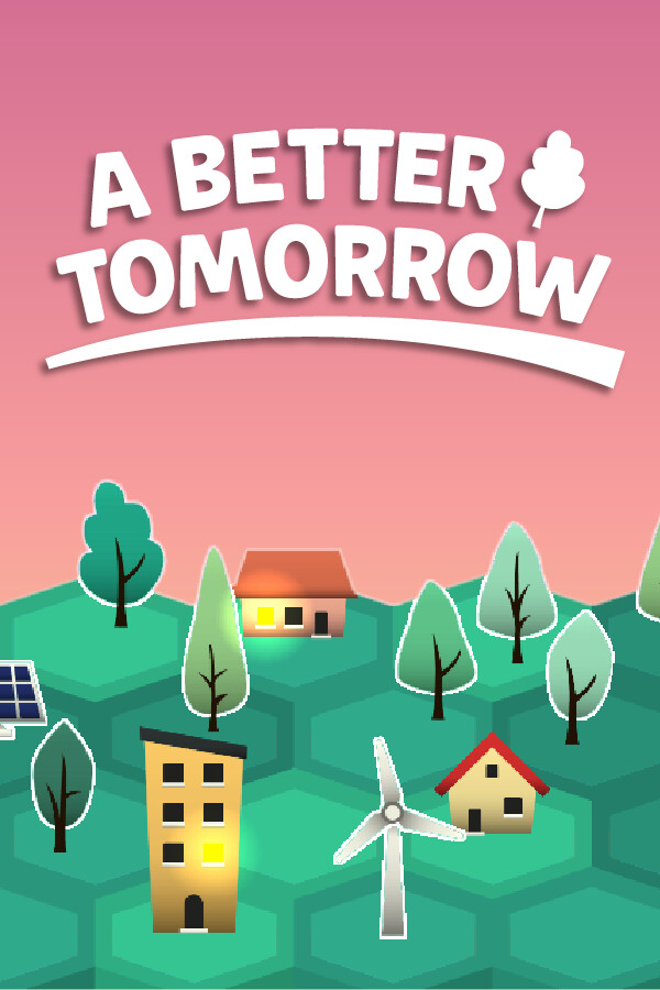 A Better Tomorrow