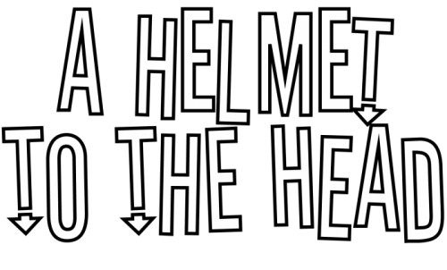 A Helmet to the Head