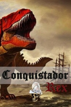 Conquistador Rex