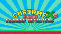 Custom Hero Adventure Bizarre XZ