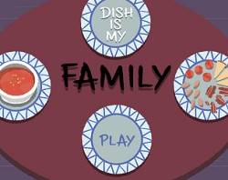Dish is my family