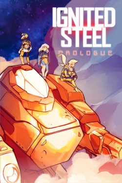 Ignited Steel: Prologue