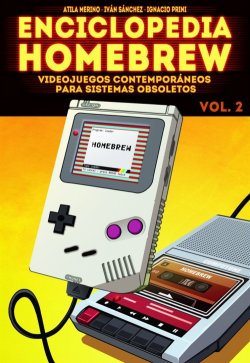 enciclopedia-homebrew-vol-2-videojuegos-contemporneos-para-sistemas-obsoletos