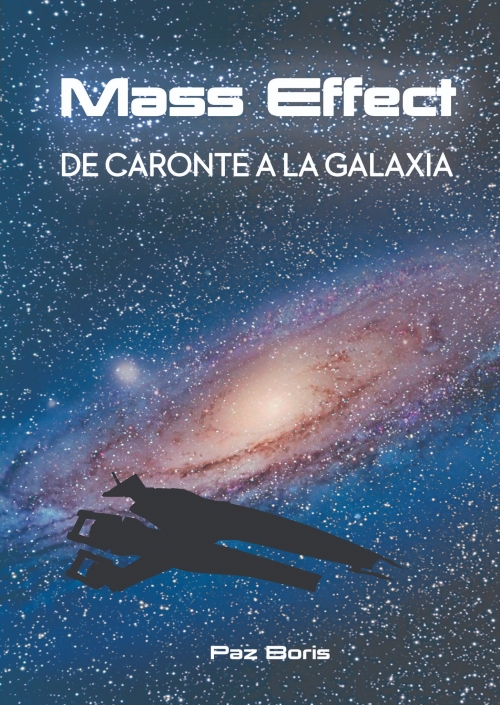 Mass Effect: de Caronte a la Galaxia