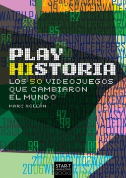 play-historia-los-50-videojuegos-que-cambiaron-el-mundo