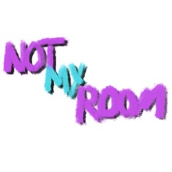 Not My Room