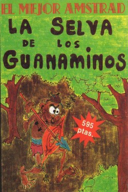 Perdido en la Selva de los Guanaminos