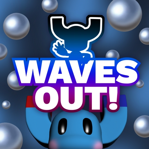 Waves Out!