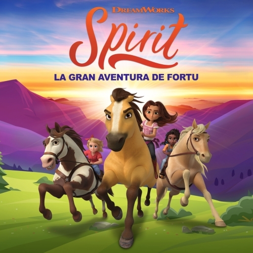 Spirit, la gran aventura de Fortu