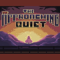 The Approaching Quiet