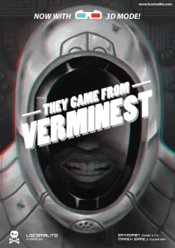 They came from Verminest