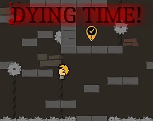 Dying Time!