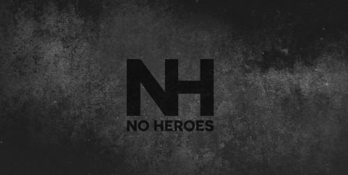 No Heroes