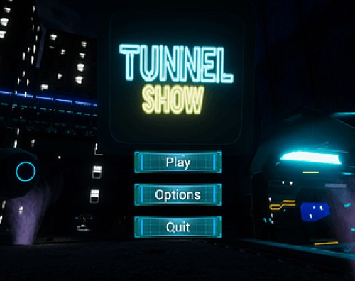 Tunnel Show